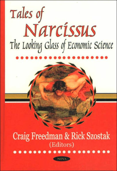 Tales of Narcissus: The Looking Glass of Economic Science