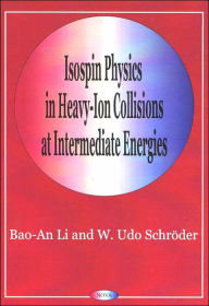 Title: Isospin Physics in Heavy-Ion Collisions at Intermediate Energies, Author: Bao-An Li