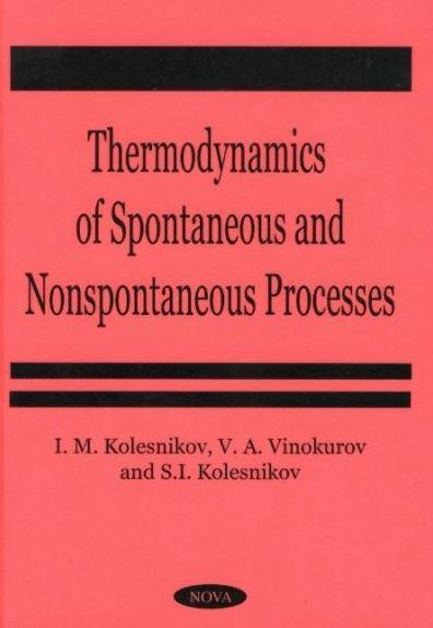 Thermodynamics of Spontaneous and Non-Spontaneous Processes