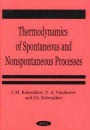 Thermodynamics of Spontaneous and Non-Spontaneous Processes