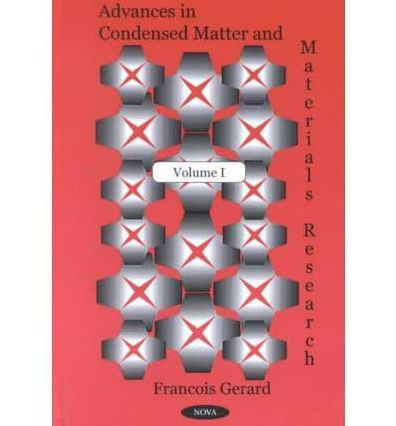 Advances in Condensed Matter and Materials Research