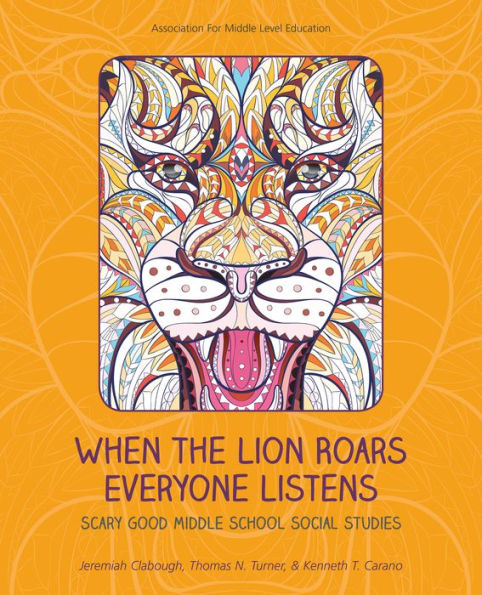 When the Lion Roars Everyone Listens: Scary Good Middle School Social Studies