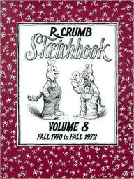 Title: R. Crumb Sketchbook from Early 1971 to Mid 1972, Author: R. Crumb