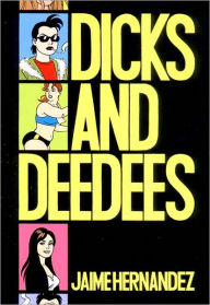 Title: Dicks and Deedees, Author: Jaime Hernandez