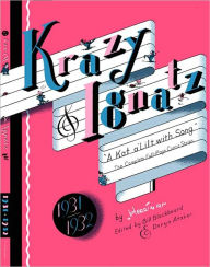 Title: Krazy and Ignatz, 1931-1932: A Kat Alilt with Song, Author: George Herriman