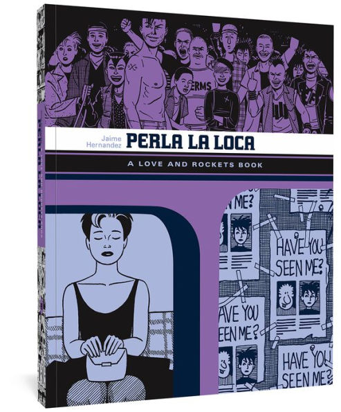 Perla La Loca: A Love and Rockets Book