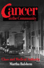 Cancer in the Community: Class and Medical Authority
