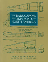 Title: The Bark Canoes and Skin Boats of North America, Author: Edwin Tappan Adney