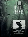 Title: Biology of Marine Mammals / Edition 1, Author: John E. Reynolds