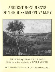Title: Ancient Monuments of the Mississippi Valley, Author: Ephraim G. Squier