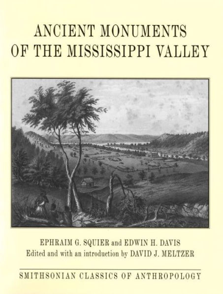 Ancient Monuments of the Mississippi Valley