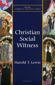 Title: Christian Social Witness, Author: Harold T. Lewis