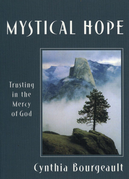 Mystical Hope: Trusting the Mercy of God