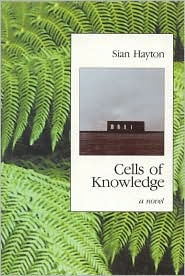 Title: Cells of Knowledge, Author: Sian Hayton