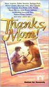 Title: Thanks Mom!: A Collection of Stories and Artwork to Benefit Habitat for Humanity, Author: Gene Stelten