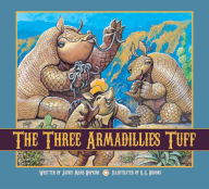 Title: The Three Armadillies Tuff, Author: Jackie Mims Hopkins