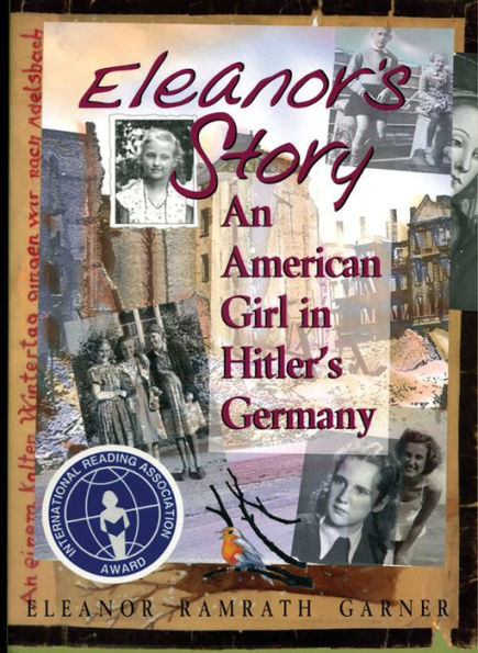 Eleanor's Story: An American Girl Hitler's Germany