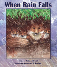 Title: When Rain Falls, Author: Melissa Stewart