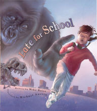 Title: Late for School, Author: Mike Reiss