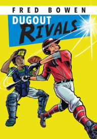 Title: Dugout Rivals, Author: Fred Bowen