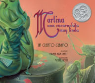 Title: Martina una cucarachita muy linda: Un cuento cubano, Author: Carmen Agra Deedy