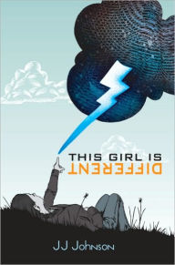 Title: This Girl Is Different, Author: J.J. Johnson