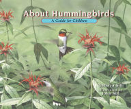 Title: About Hummingbirds: A Guide for Children, Author: Cathryn Sill