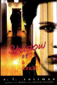Title: Shadow of a Doubt, Author: S.L. Rottman