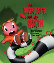 Title: The Monster Who Did My Math, Author: Danny Schnitzlein