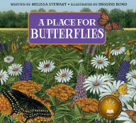 Title: A Place for Butterflies, Author: Melissa Stewart