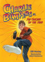 Charlie Bumpers vs. the Teacher of the Year (Charlie Bumpers Series)