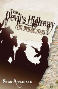 Title: The Devil's Highway, Author: Stan Applegate