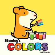 Title: Stanley's Colors, Author: William Bee