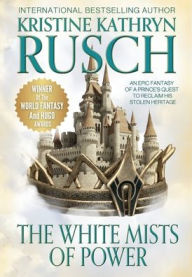 Title: White Mists of Power, Author: Kristine Kathryn Rusch