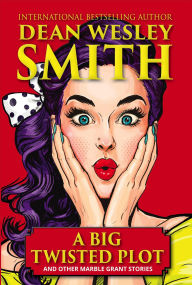 Downloading books on ipad 3 A Big Twisted Plot & Other Marble Grant Stories