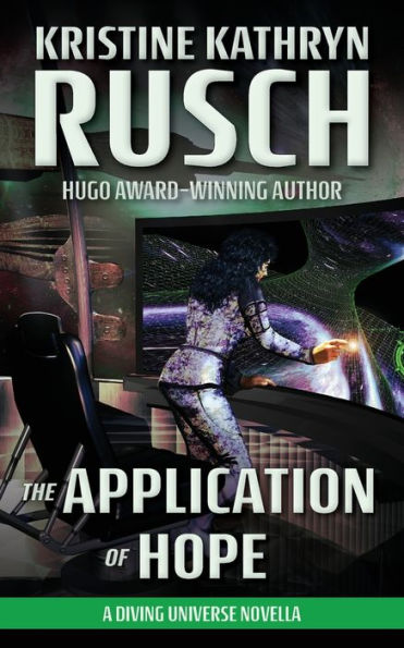 The Application of Hope: A Diving Universe Novella