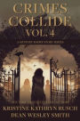 Crimes Collide, Vol. 4: A Mystery Short Story Series