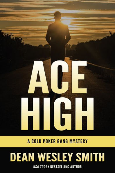 Ace High: A Cold Poker Gang Mystery