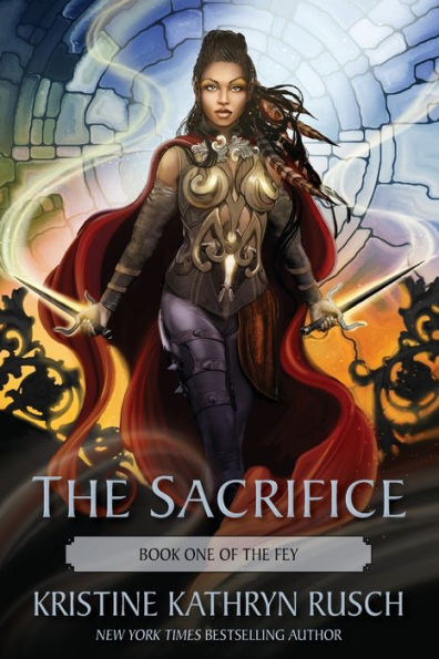 The Sacrifice: Book One of Fey