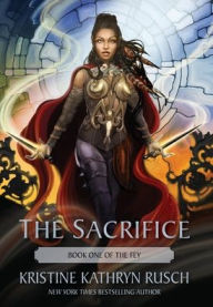 Title: The Sacrifice: Book One of The Fey, Author: Kristine Kathryn Rusch