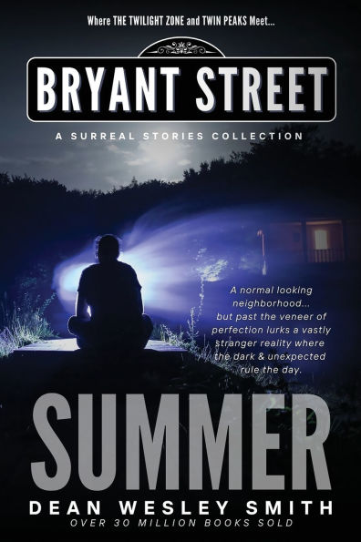 Summer: A Bryant Street Surreal Stories Collection