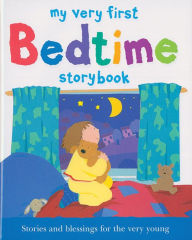 Title: My Very First Bedtime Storybook, Author: Lois Rock