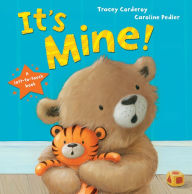 Title: It's Mine!, Author: Tracey Corderoy