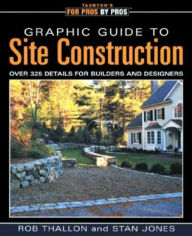 Free download pdf books for android Graphic Guide to Site Construction : Over 325 Details for Builders and Designers 9781561585496 English version