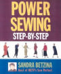 Power Sewing Step-By-Step