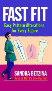 Title: Fast Fit: Easy Pattern Alterations for Every Figure, Author: Sandra Betzina