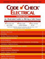 Code Check Electrical Fourth Edition: A Field Guide to Wirinng a Safe House / Edition 4