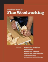 Title: The New Best of Fine Woodworking, Volume 2, Author: Fine Woodworking