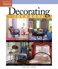 Title: Decorating Idea Book, Author: Heather J. Paper