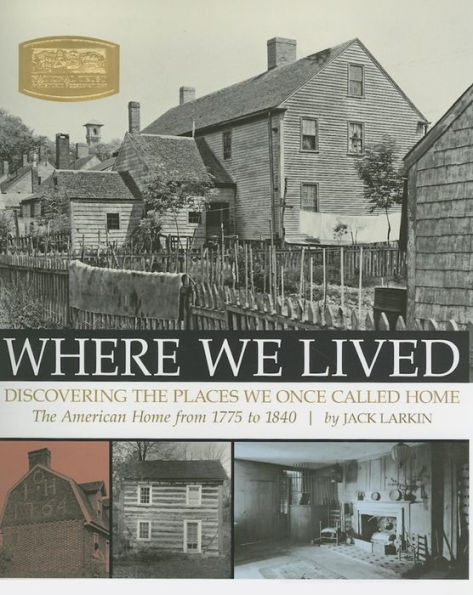 Where We Lived: Discovering the Places We Once Called Home